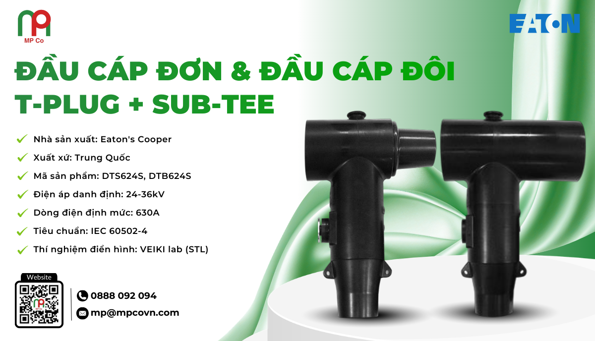 Thông Số Kỹ Thuật Đầu Cáp Đơn [DTS624S] Và Đầu Cáp Đôi T-plug + Sub-Tee [DTS624S+DTB624S]