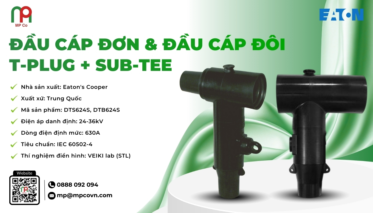 Đầu cáp đơn DTS624S và đầu cáp đôi T-plug kết hợp Sub-Tee DTS624S + DTB624S do Eaton’s Cooper sản xuất, là lựa chọn tối ưu cho các hệ thống cáp ngầm điện áp 24-36kV, với dòng điện định mức lên đến 630A.