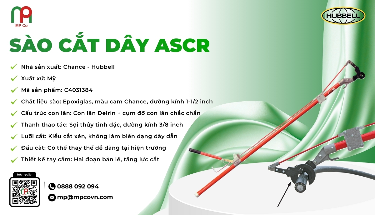 Sào cắt dây ASCR được thiết kế với chiều dài và đường kính phù hợp để thao tác tại các điểm trên cao hoặc khu vực hạn chế không gian.