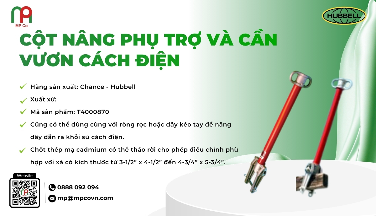 <em>Thông số kỹ thuật ấn tượng của Cột nâng phụ trợ và cần vươn cách điện</em>