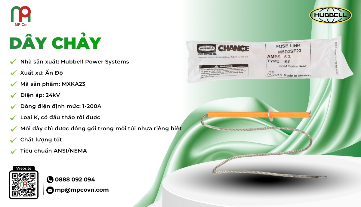 Dây chảy (fuse link) là một bộ phận quan trọng trong cầu chì tự rơi trung thế, đóng vai trò ngắt mạch khi dòng điện vượt quá giới hạn cho phép.