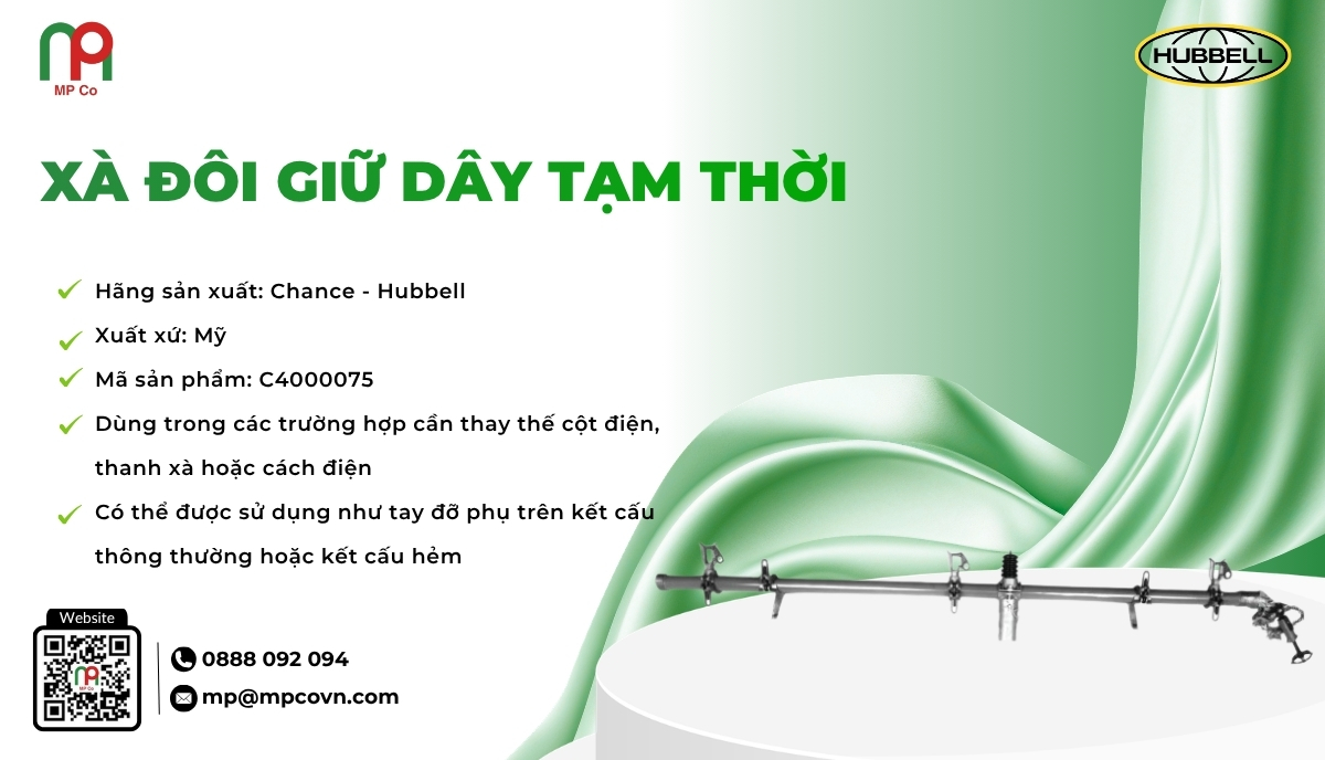 <em>Thông số kỹ thuật ấn tượng của Xà đôi giữ dây tạm thời </em>